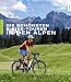 Produktbild Die schönsten E-Bike-Touren in den Alpen: 25 Touren  mit Tipps zu Akkuleistung, Reparaturen und Fahrtechnik