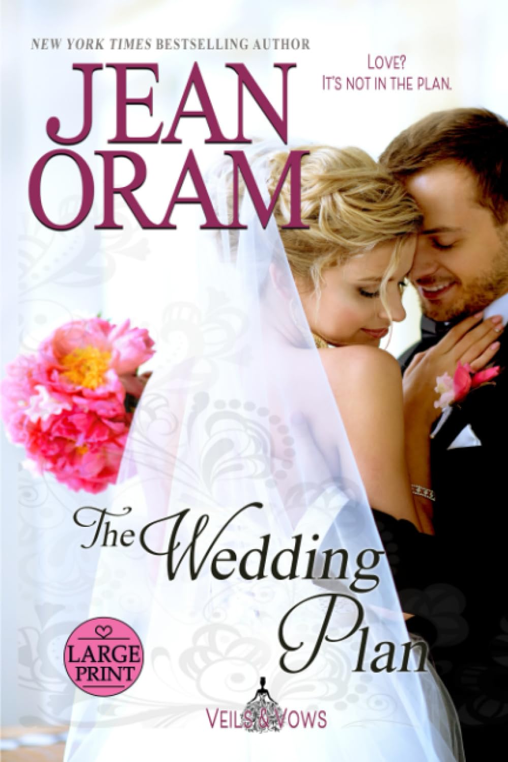 The Wedding Plan: Large Print Edition (Veils and Vows: Large Print Editions)