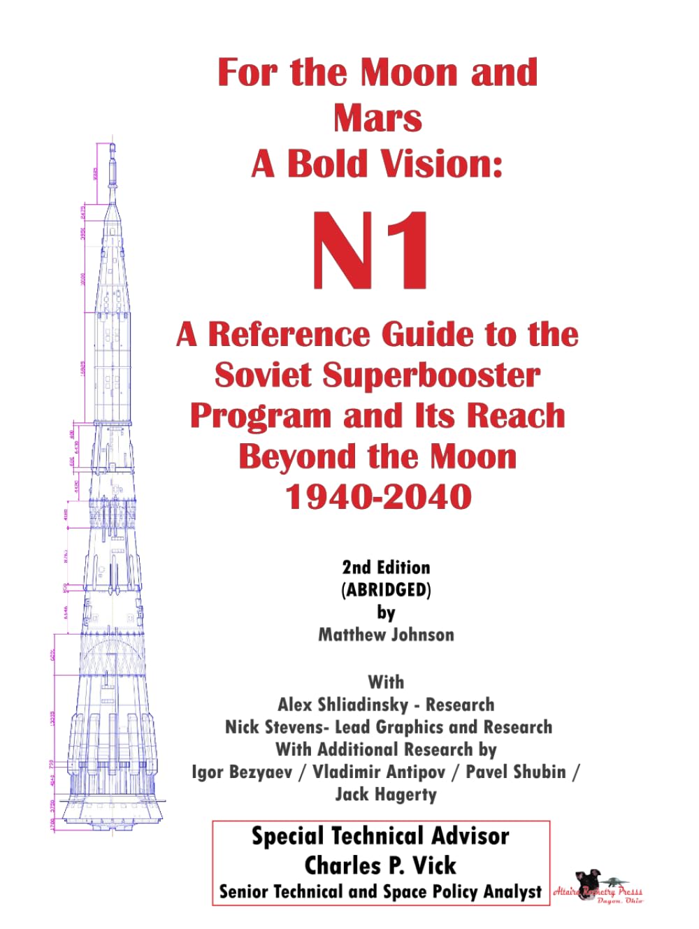For The Moon and Mars- A Bold Vision- N1- A Reference Guide to The Soviet Superbooster Program and Its Reach Beyond the Moon 1940-2040 (ABRIDGED): An ... edition designed for modeler's interests. Hardcover – February 11, 2024