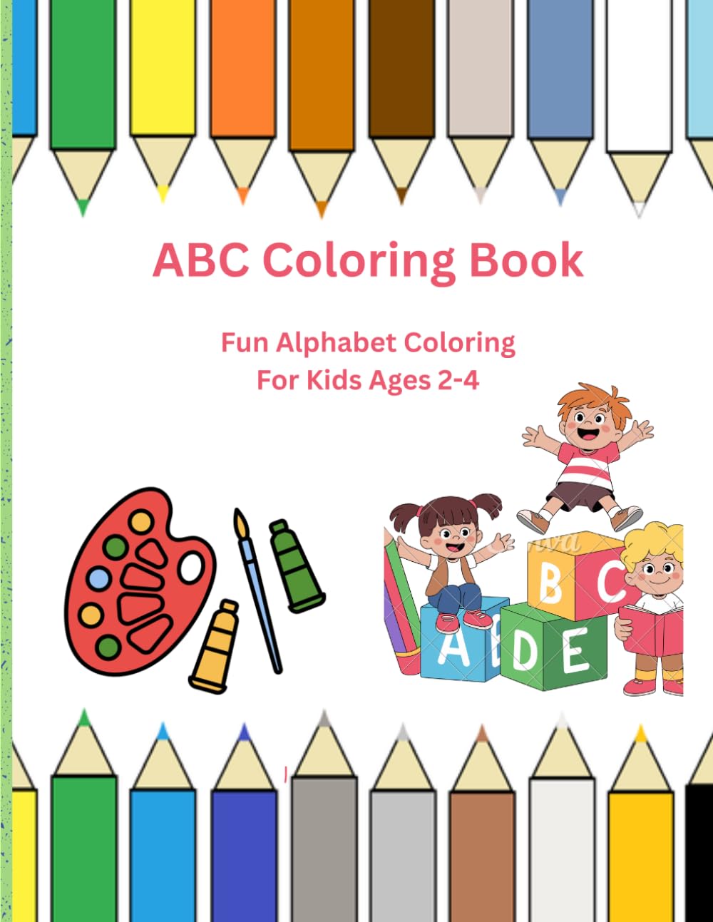 ABC Coloring Book: learn letters while enjoying coloring