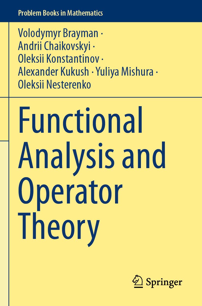 Functional Analysis and Operator Theory: DE (Problem Books in Mathematics)