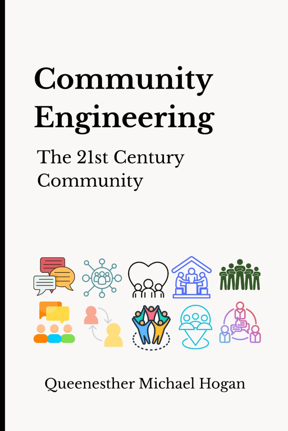 Community Engineering: The 21st Century Community