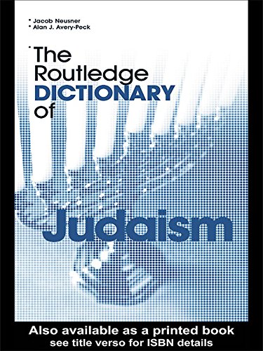  The Routledge Dictionary of Judaism (Routledge Dictionaries) (English Edition) livre En ligne