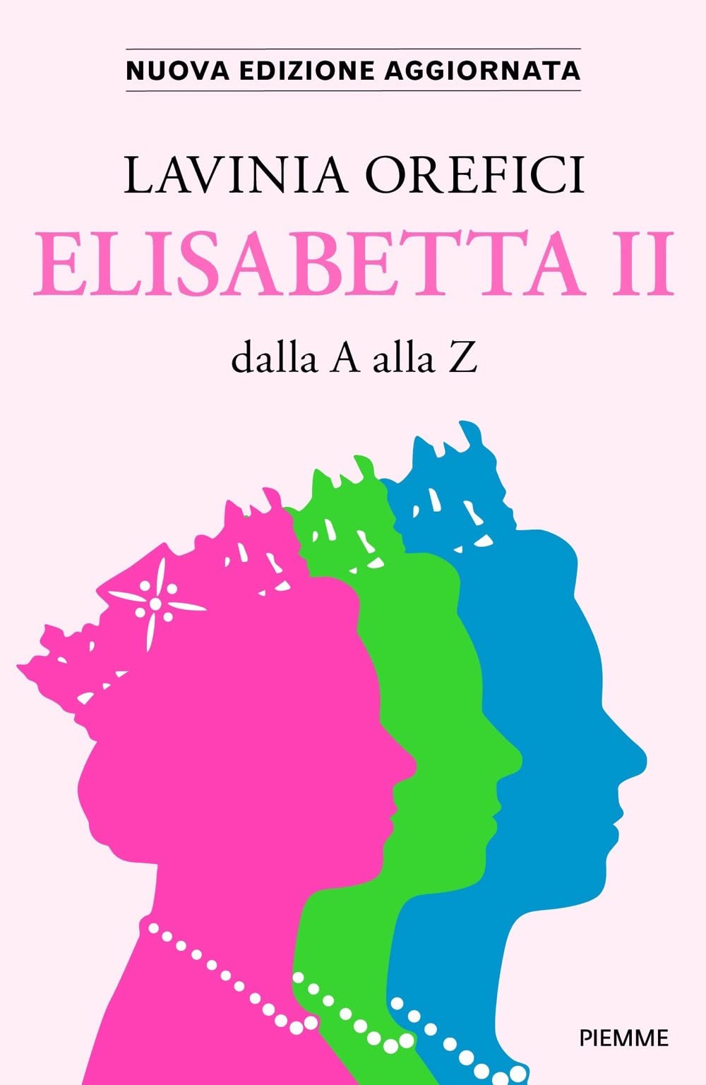 Elisabetta Ii Dalla A Alla Z. Nuova Ediz. - 4