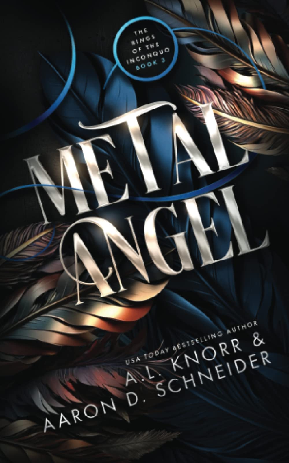 Metal Angel: An Urban Fantasy Adventure (Rings of the Inconquo)