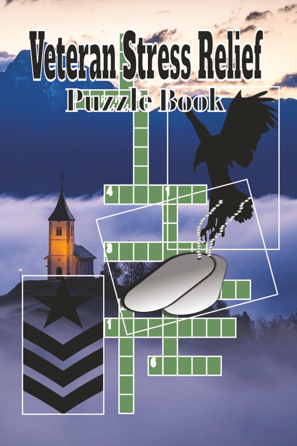 Veteran Stress Relief Puzzle Book: Word Search, Crossword and Sudoku Brain Games Honoring Veterans, Military Retirees and American Heroes | 6X9 inches, 120 pages, 50+ puzzles