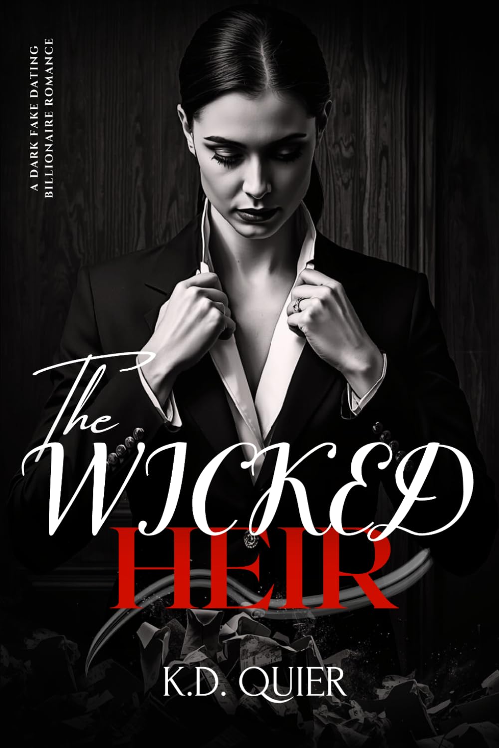 Wicked Heir: A Dark Fake Dating Billionaire Romance (VANGUARD ELITES)