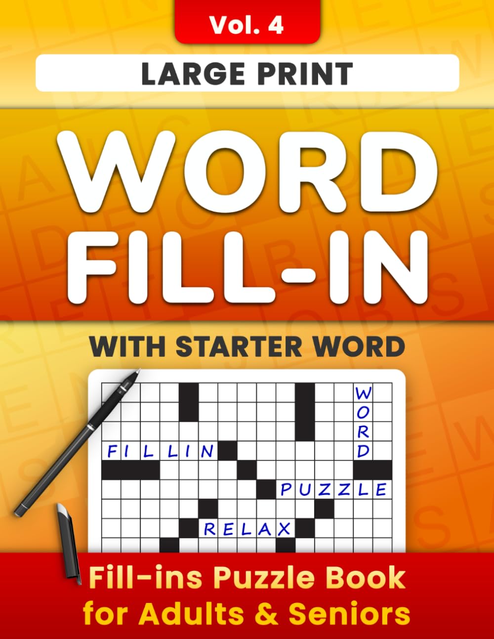 Word Fill In Puzzles Book for Adults: Large Print Fill-ins with Starter Word (Large Print Word Fill-In Puzzle Books for Adults and Seniors)