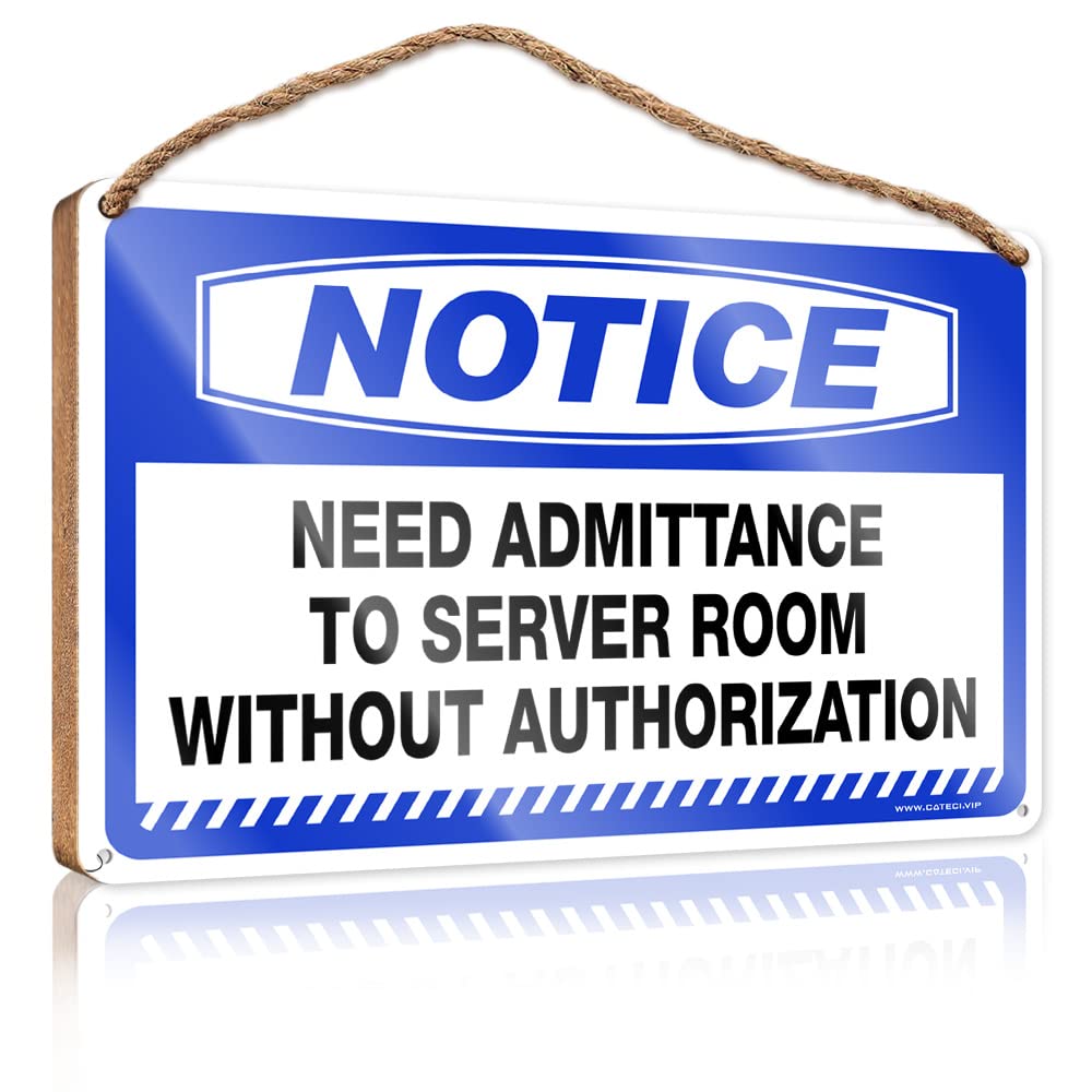 DTHA Funny Door Frame Sign Notice Need Admittance To Server Room Without Authorization Wooden Sign Spring Signs For Home Decor Front Door Wooden Sign(23X35CM)