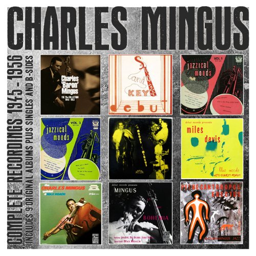 Complete Recordings 1945 1956 von Charles Mingus bei Amazon Music