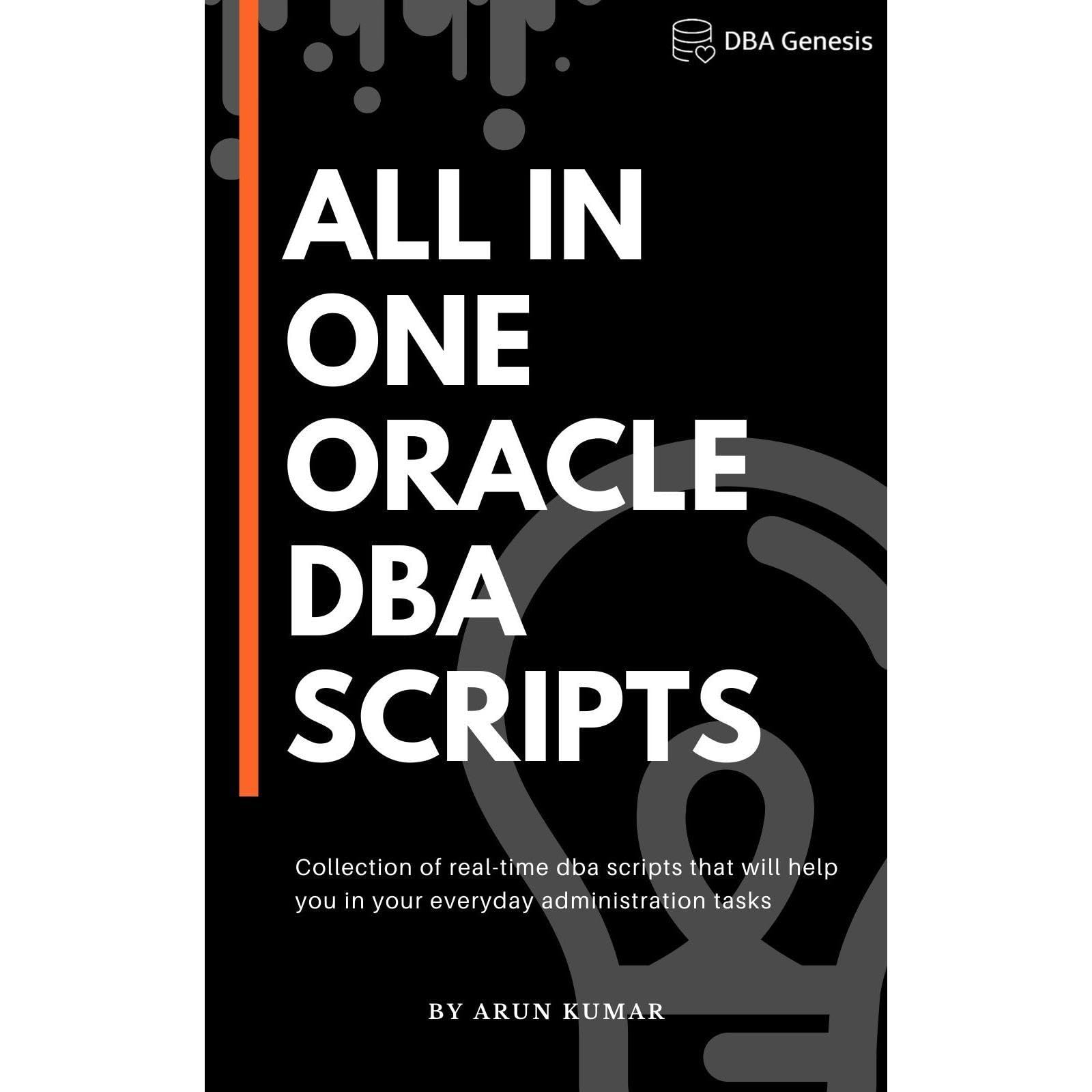 All-in-one Oracle DBA Scripts