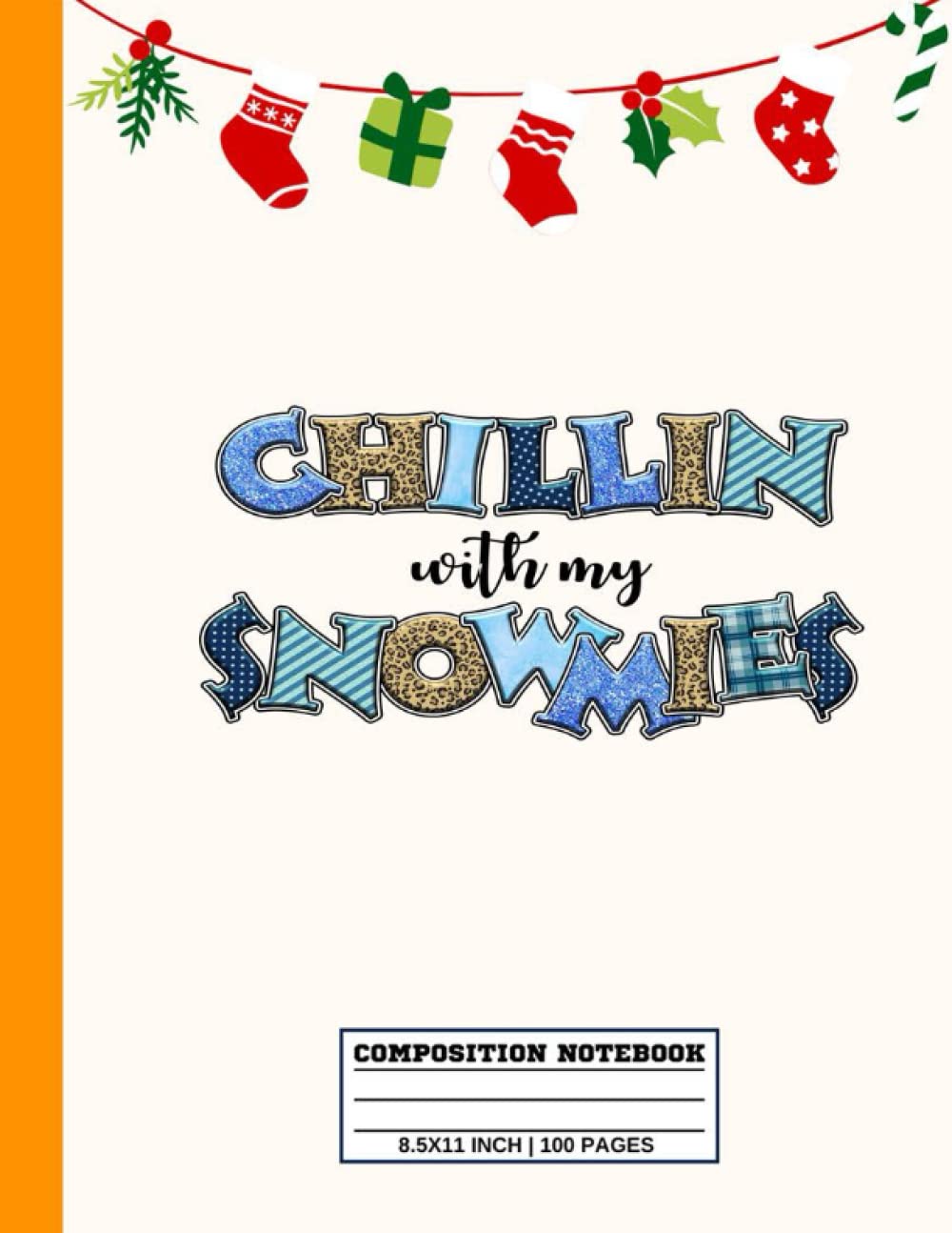 Chilling With My Gnomies Composition Notebook: Merry Christmas Composition Books, Journal Notebook For Adult And Kid, Diary Journal For Writing, Student And Teacher... | 8.5x11 in 100 Pages