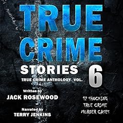 True Crime Stories, Volume 6 Titelbild