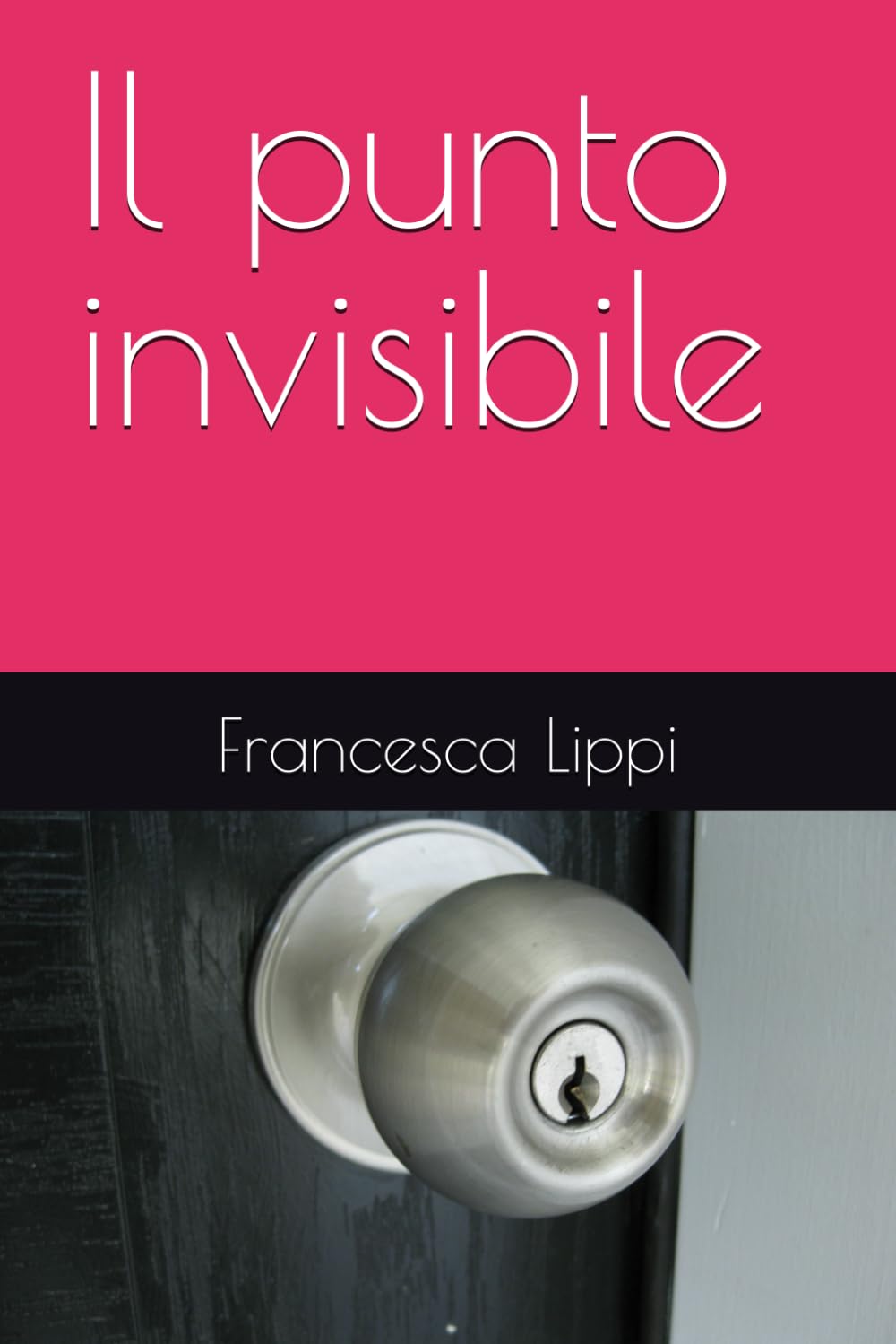 Il punto invisibile