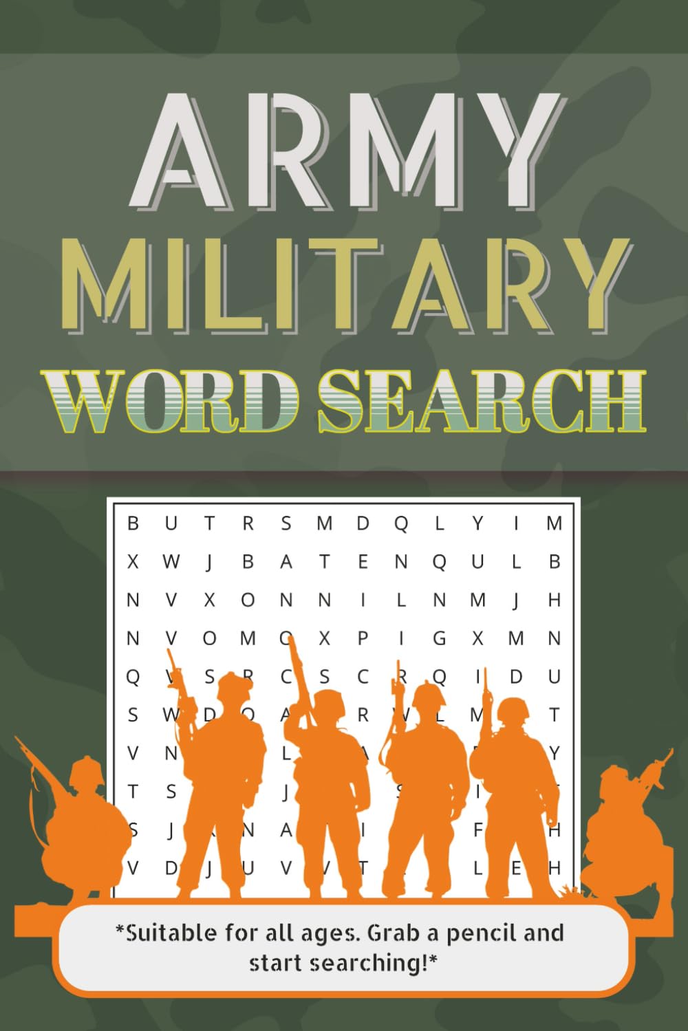 Army Military Word Search Puzzle Book: Word Searches with Easy to Read Print about Army, Military, Soldiers, and More | 6x9 inches, 110 pages | 50+ Puzzles ... Gift for Vacations, Holidays, and Fun