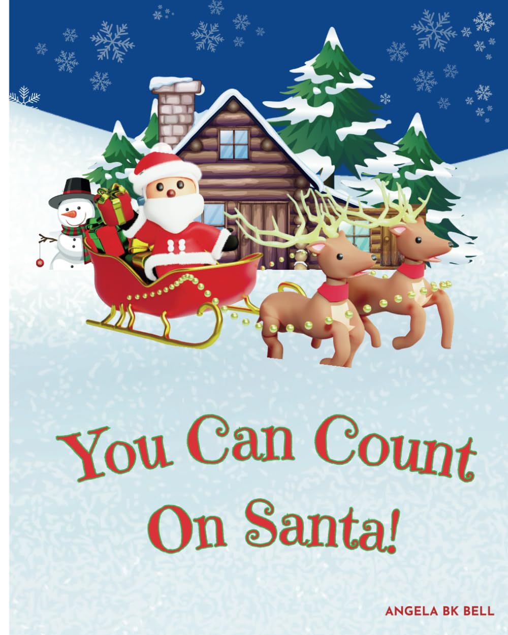 You Can Count On Santa!: A Christmas Counting Story Book