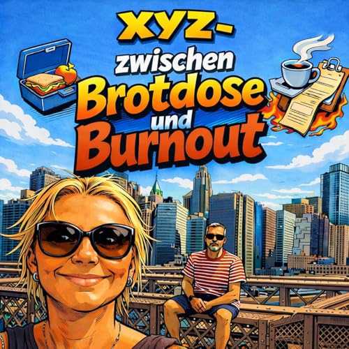 『XYZ - zwischen Brotdose und Burnout』のカバーアート