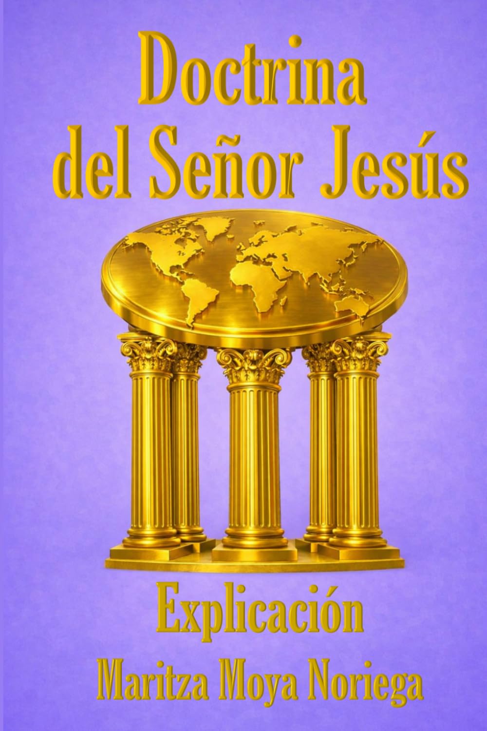 Doctrina del Señor Jesús: Explicación