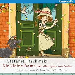 Couverture de Die kleine Dame melodiert ganz wunderbar