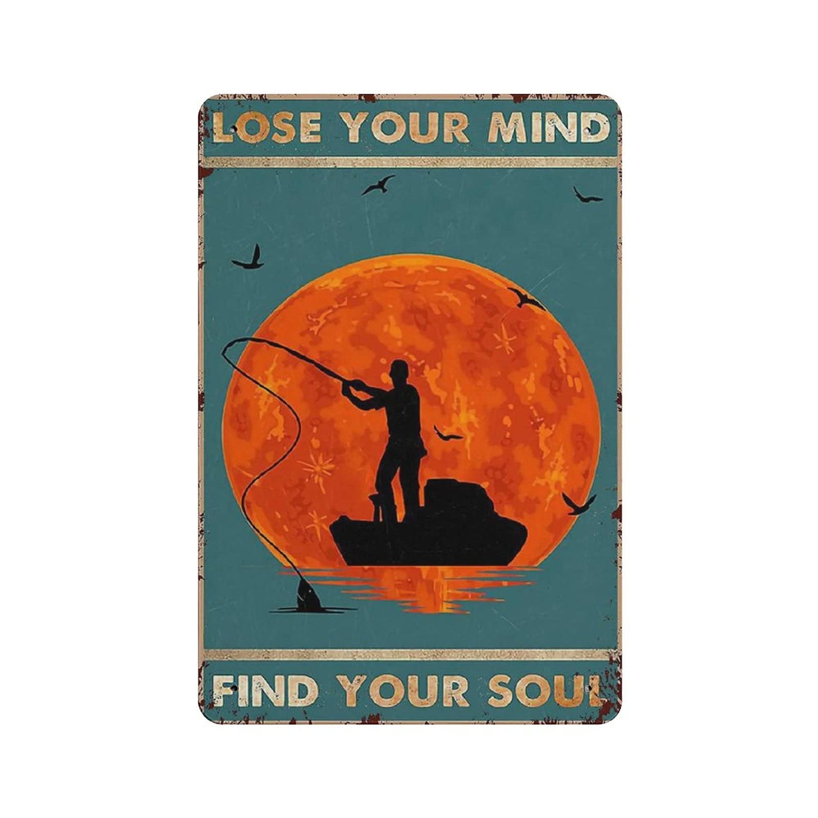 Metal Tin Sign Lose Your Mind Find Your Soul Vintage Tin Poster Metal Sign Wall Decoration Country Kitchen Home Garage Decor 12"x8"