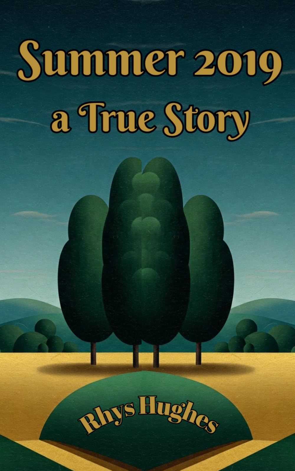 Summer 2019: a True Story (Trojan Donkey Chapbooks)