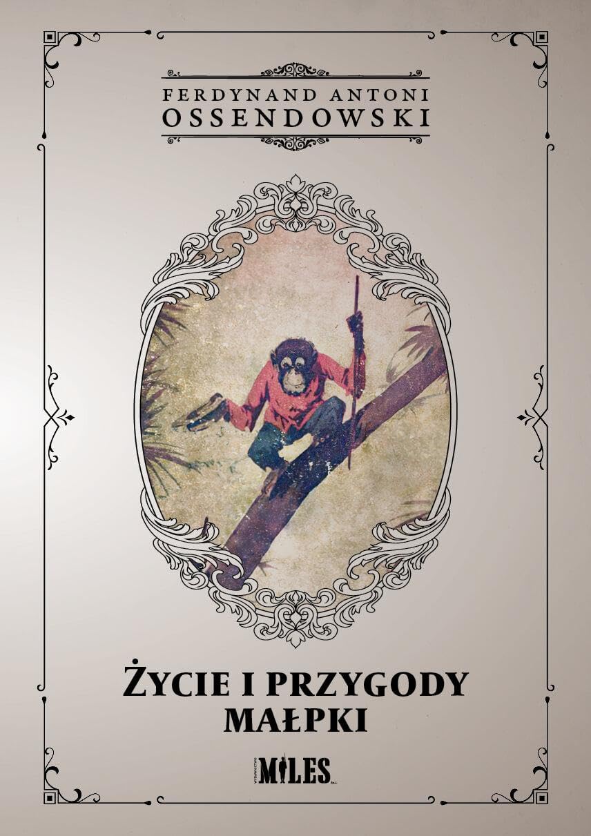 Życie i przygody małpki (Pamiętnik szympansiczki „Kaśki”)