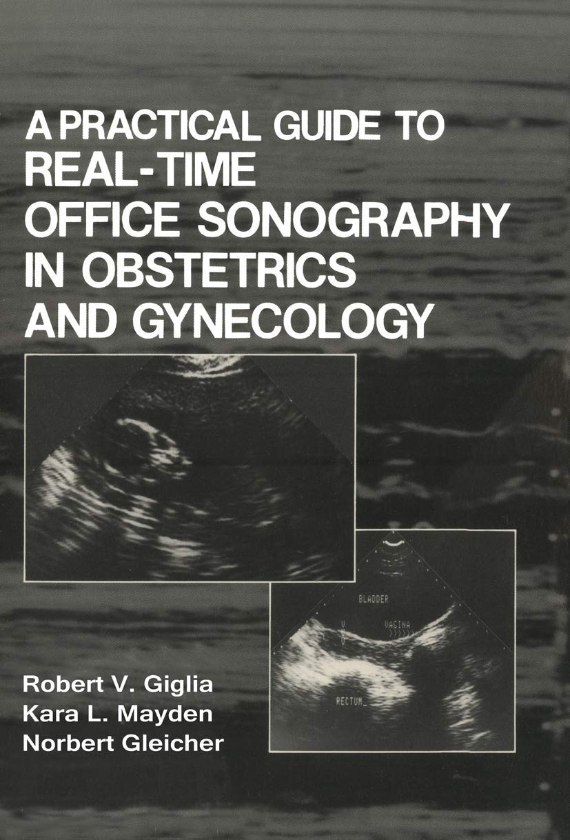 A Practical Guide to Real-Time Office Sonography in Obstetrics and ...
