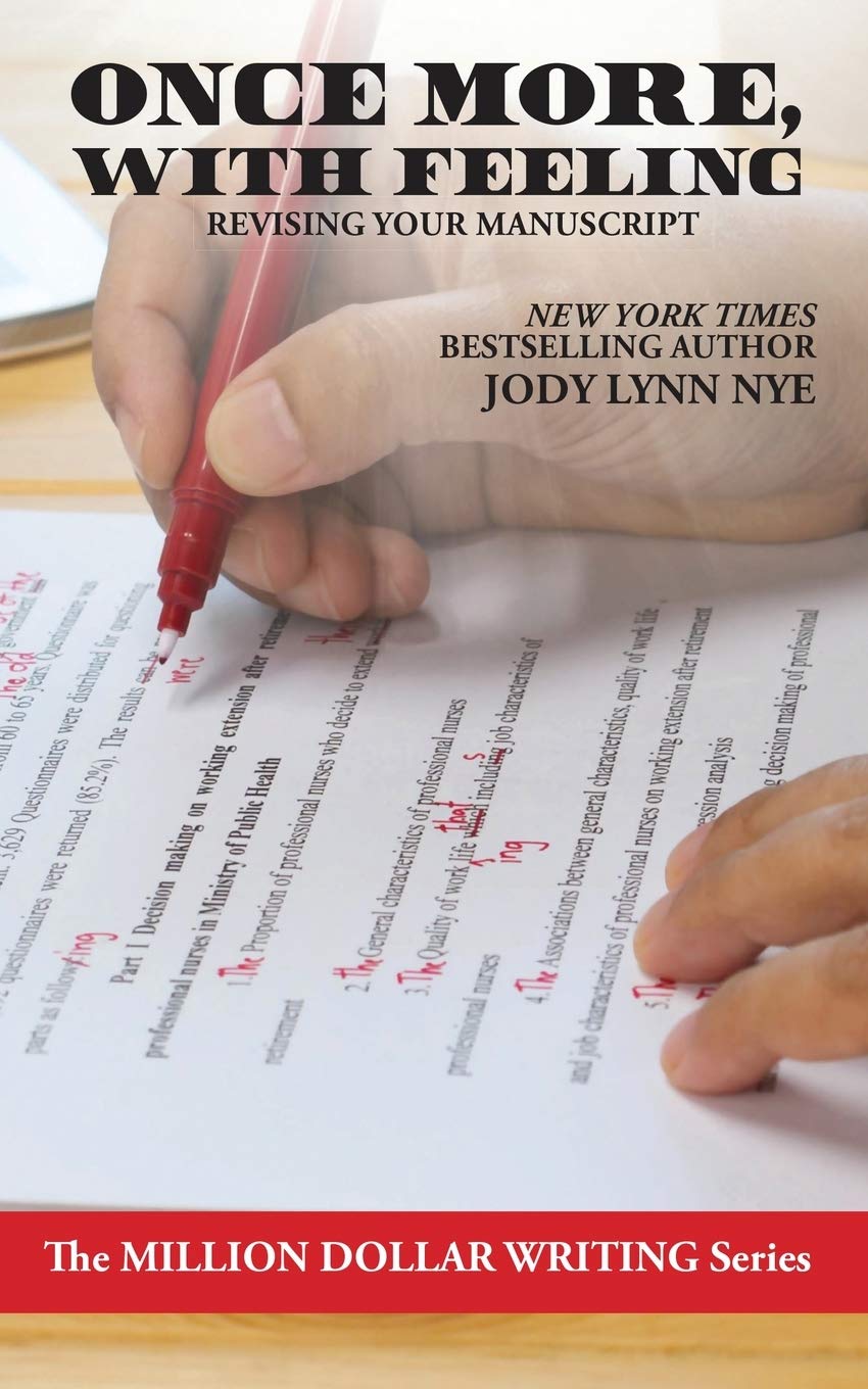 Cover of Once More, with Feeling!: Revising Your Manuscript