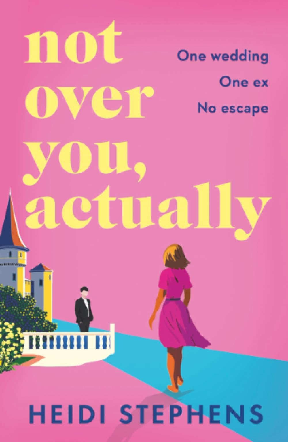 Not Over You, Actually: A BRAND NEW feel-good romance of rekindled sparks and taking chances for 2026