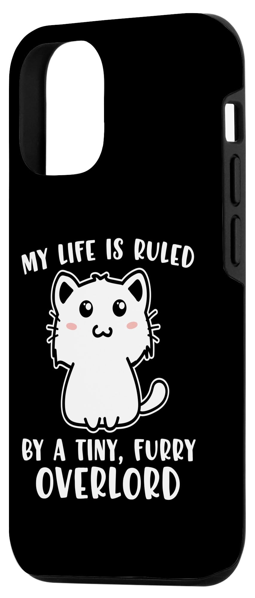 iPhone 15 Pro My Life Is Ruled By A Tiny Furry Overlord Cat Kitten Cats Case - Image 2