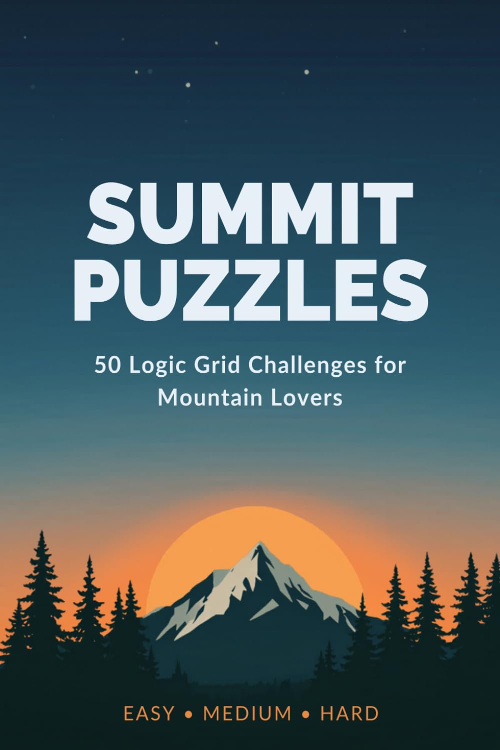 Summit Puzzles: 50 Logic Grid Challenges for Mountain Lovers