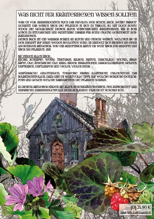 Was nicht nur Kräuterhexen wissen sollten: Ein Ratgeber & Rezeptbuch