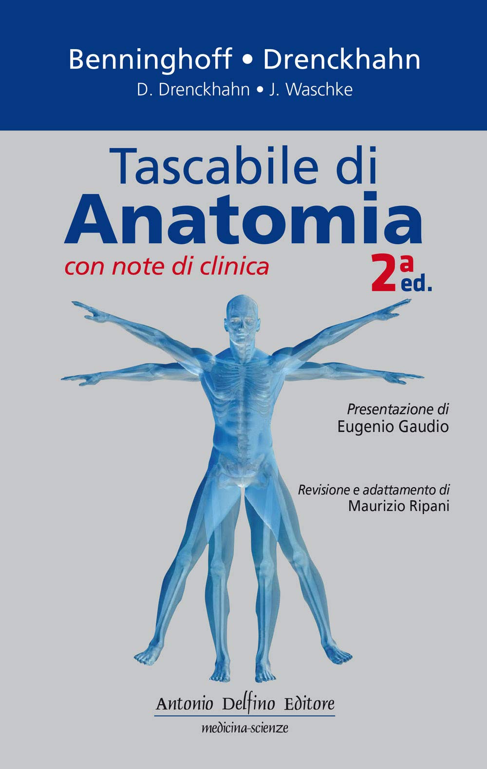 Tascabile di anatomia con note di clinica 2ª Ed