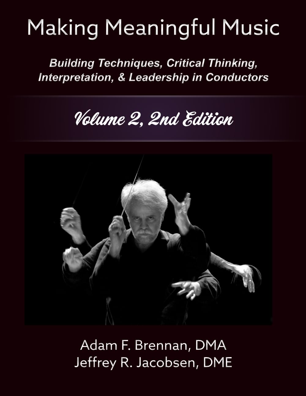 Making Meaningful Music Volume 2 livre de direction d orchestre et de leadership musical