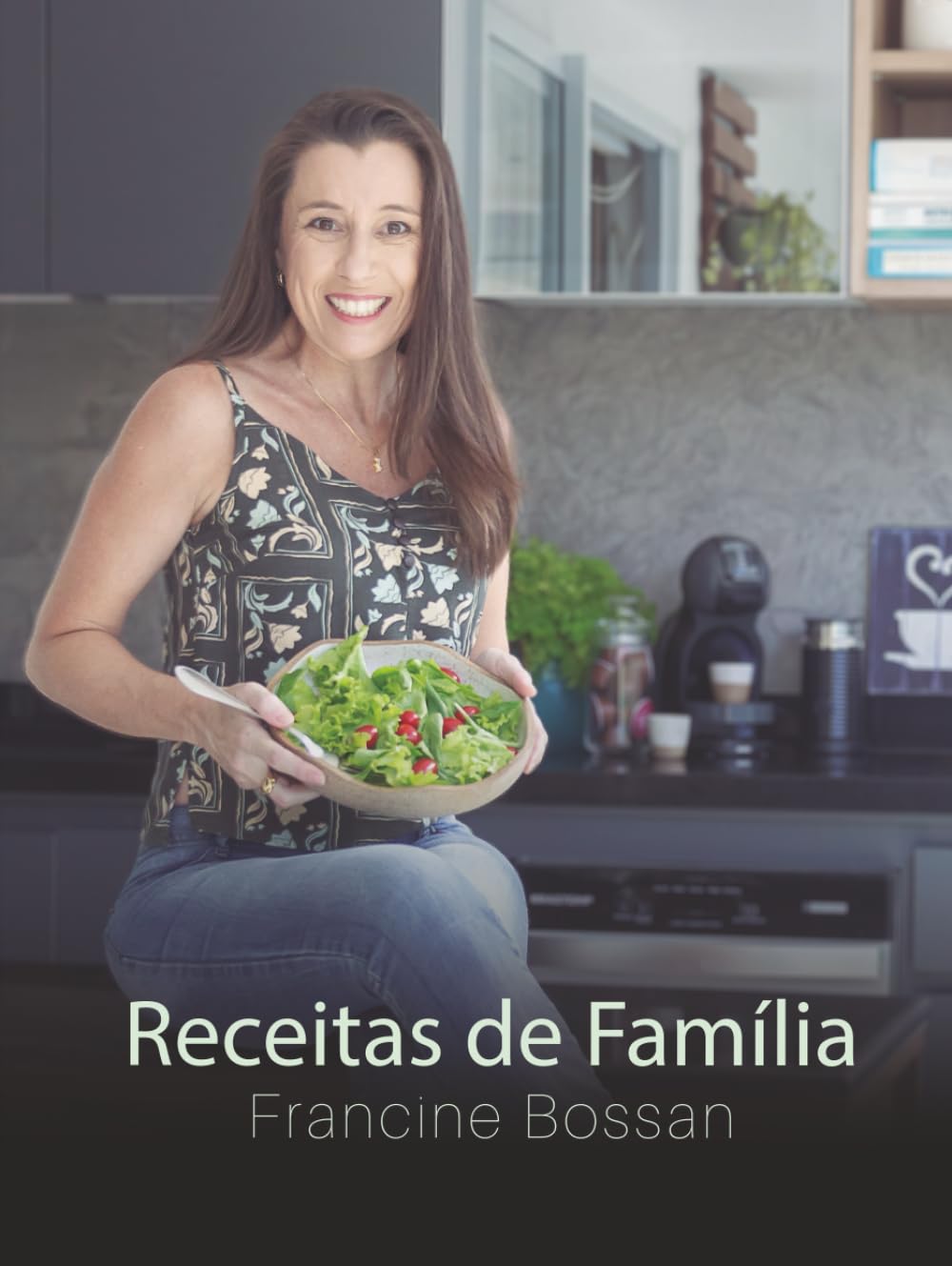 Receitas de Família: Francine Bossan