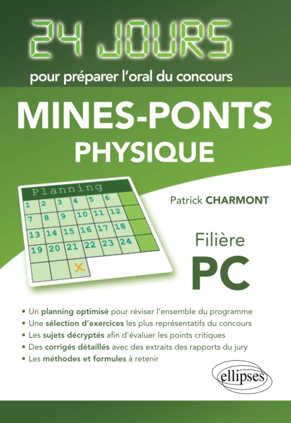 Physique 24 jours pour préparer l’oral du concours Mines-Ponts - Filière PC