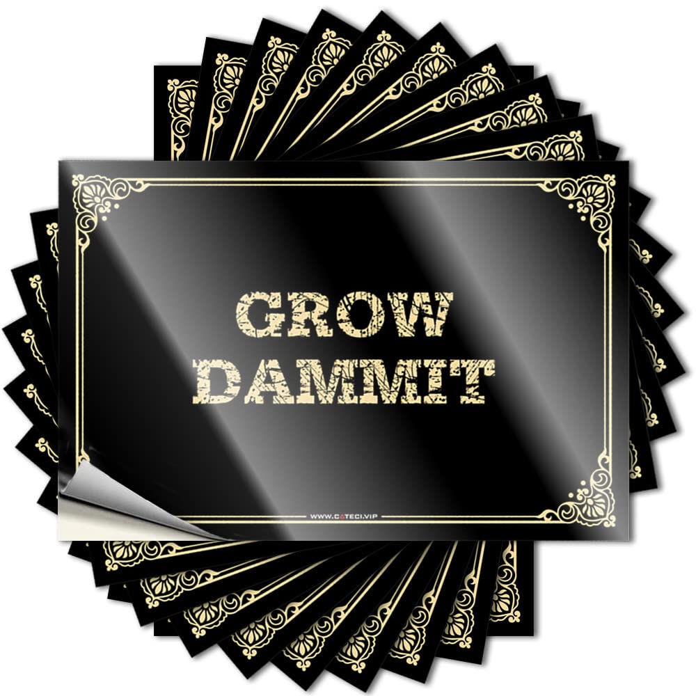 Sign Adult Funny Home Bar Decor Dishwasher Safe Sticky Back - Grow Dammit Bumper Stickers for Cars(6X9CM-10Pcs)