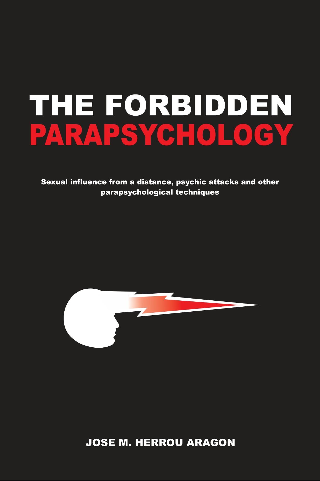 Buy The Forbidden Parapsychology — BookShops.in