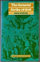 The General Strike of 1842 0853155305 Book Cover