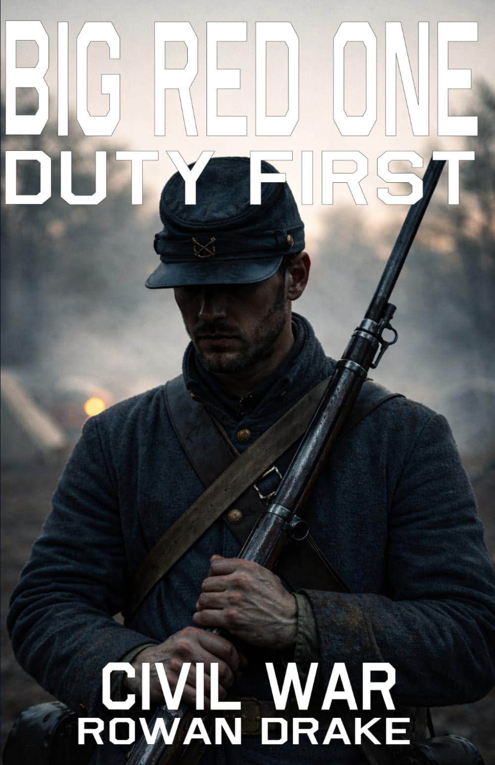 Big Red One, The Civil War: A Uniform Divided: War Among Brothers (The Big Red One)