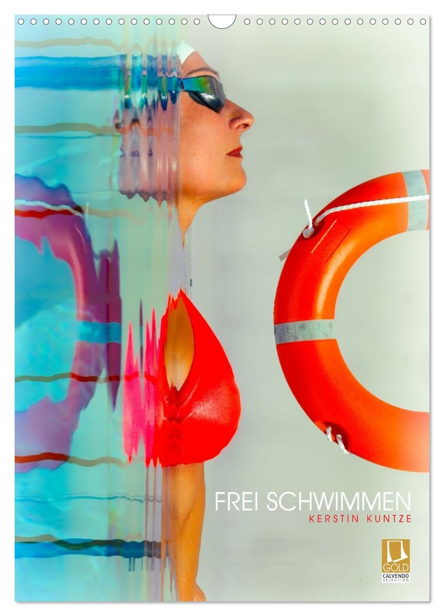 FREI SCHWIMMEN (Wandkalender 2027 DIN A3 hoch), CALVENDO Monatskalender: Tauchen Sie ein in Kerstin Kuntzes einzigartige Unterwasserkunst. (CALVENDO Sport)