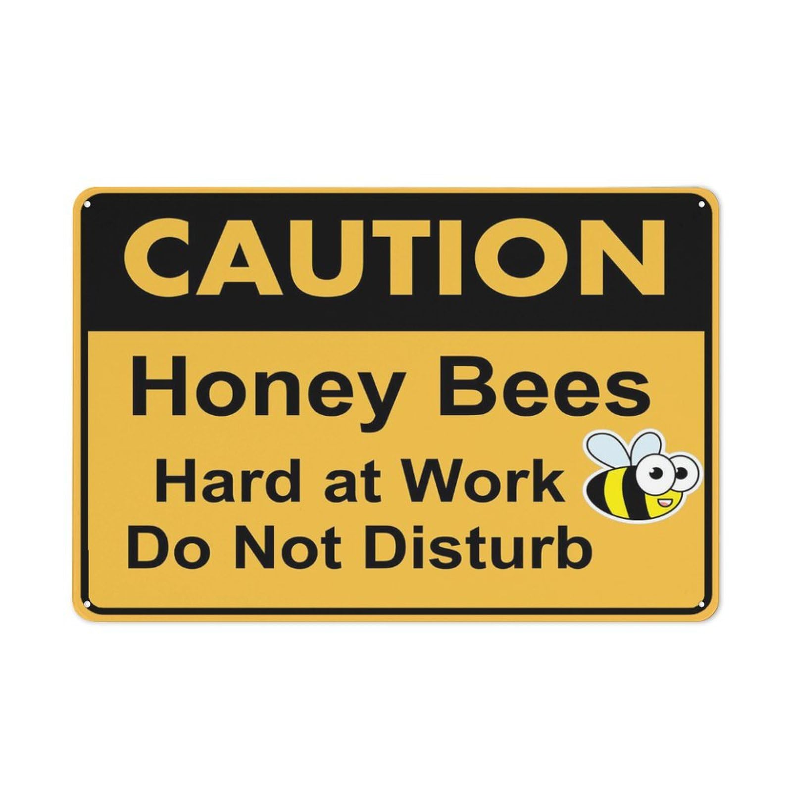 Caution - Honey Bees (Hard At Work - Do Not Disturb) Sign for Business, 8x12 Inch Rust-Free UV-Printed Aluminum, 4 Pre-Drilled Holes, Durable & Weatherproof