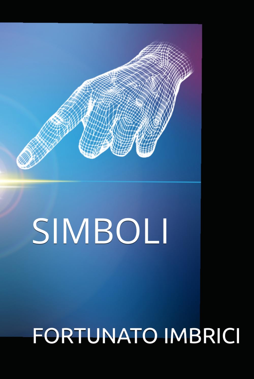 I SIMBOLI E SIMBOLISMI: SIMBOLI