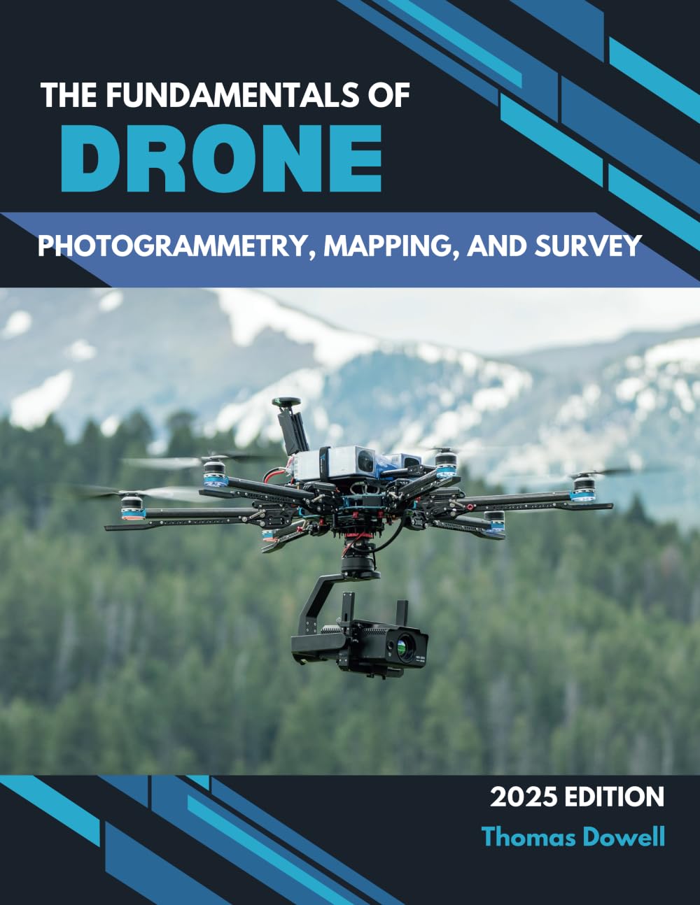 The Fundamentals of Drone Photogrammetry, Mapping, and Survey