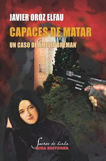 Capaces de matar. Un caso de Amelia Breman