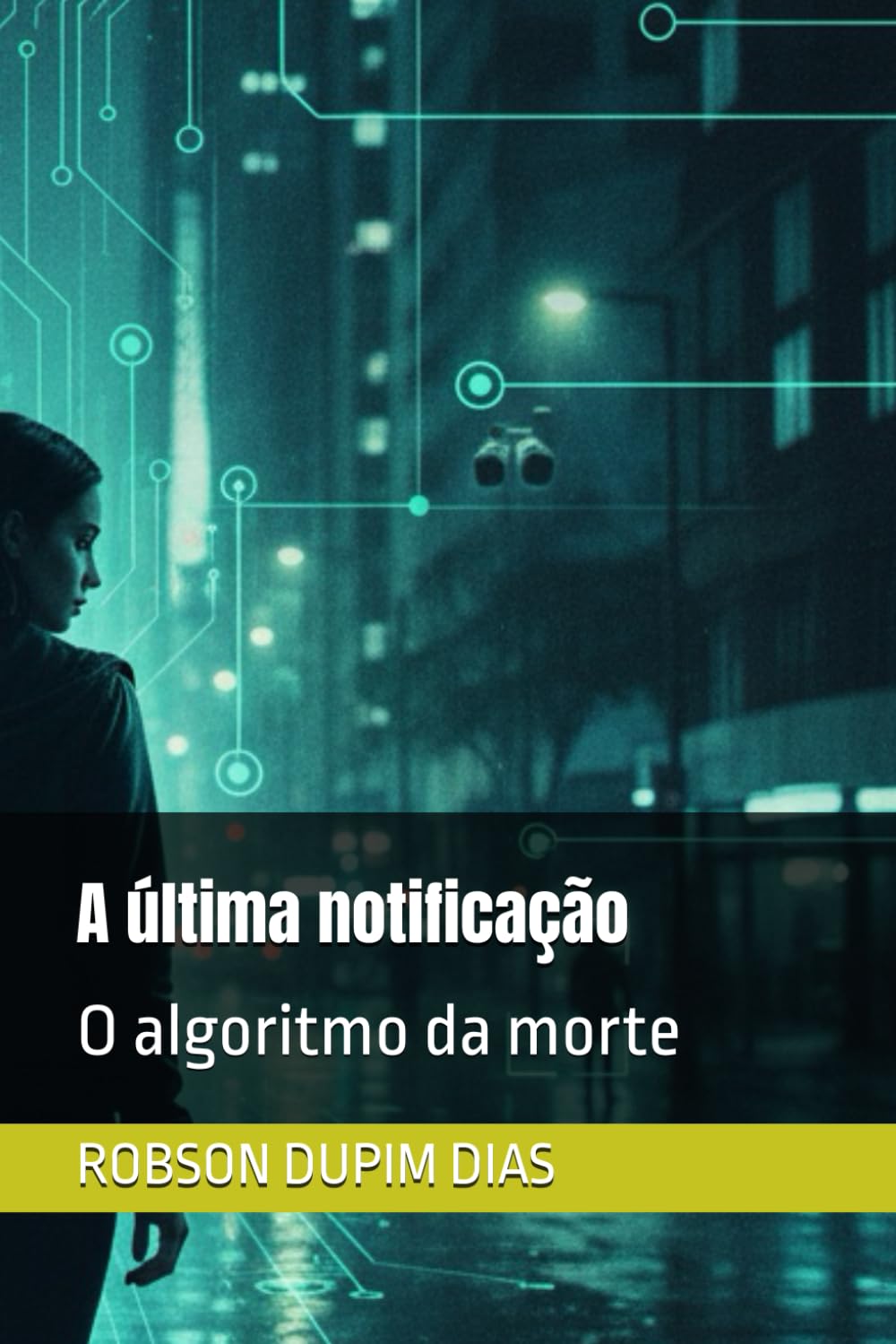 A última notificação: O algoritmo da morte