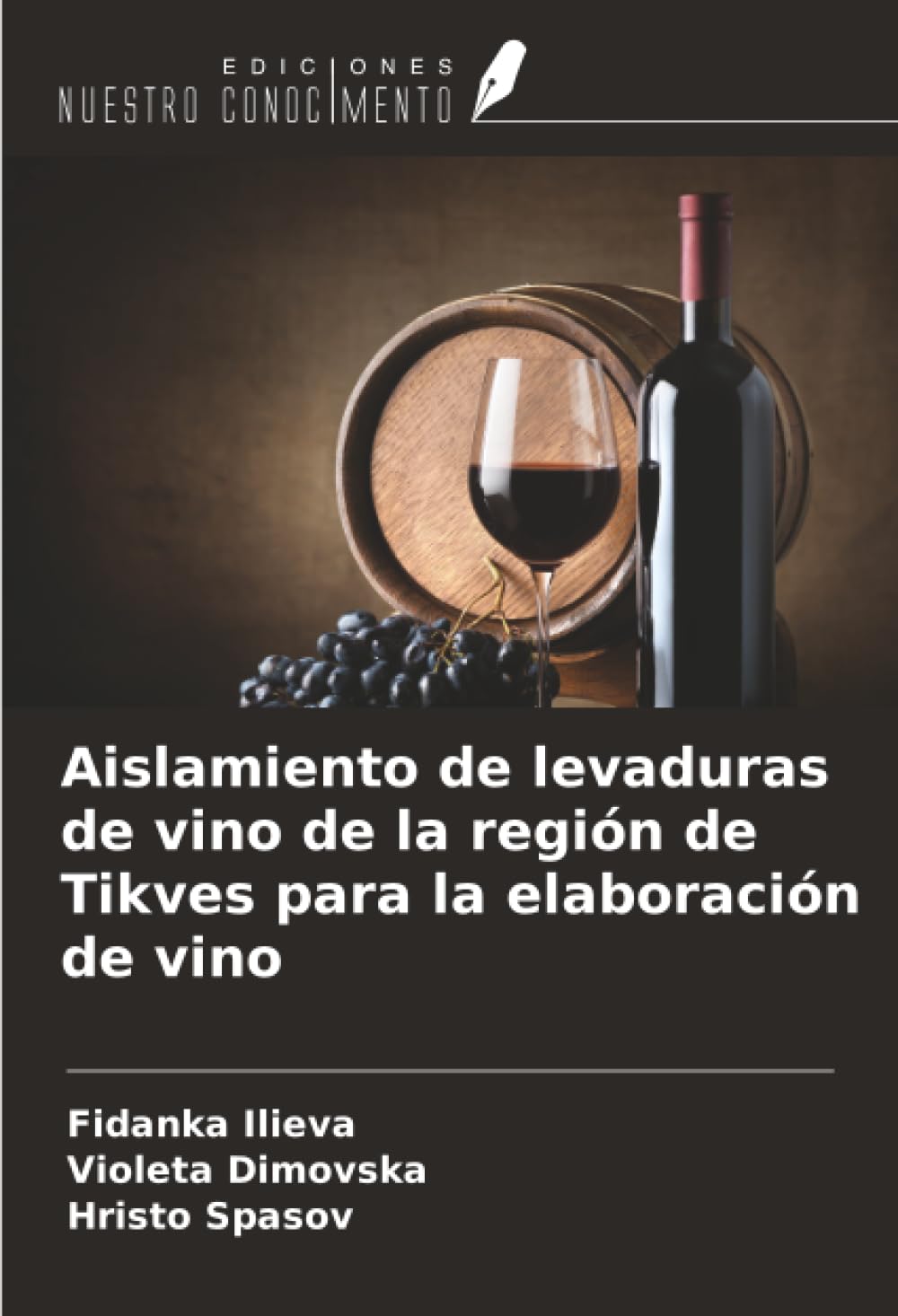 Aislamiento de levaduras de vino de la región de Tikves para la elaboración de vino