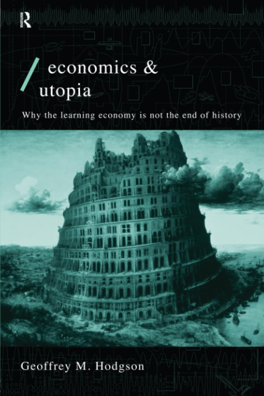 Economics and Utopia by Geoffrey M Hodgson - 9780415196857