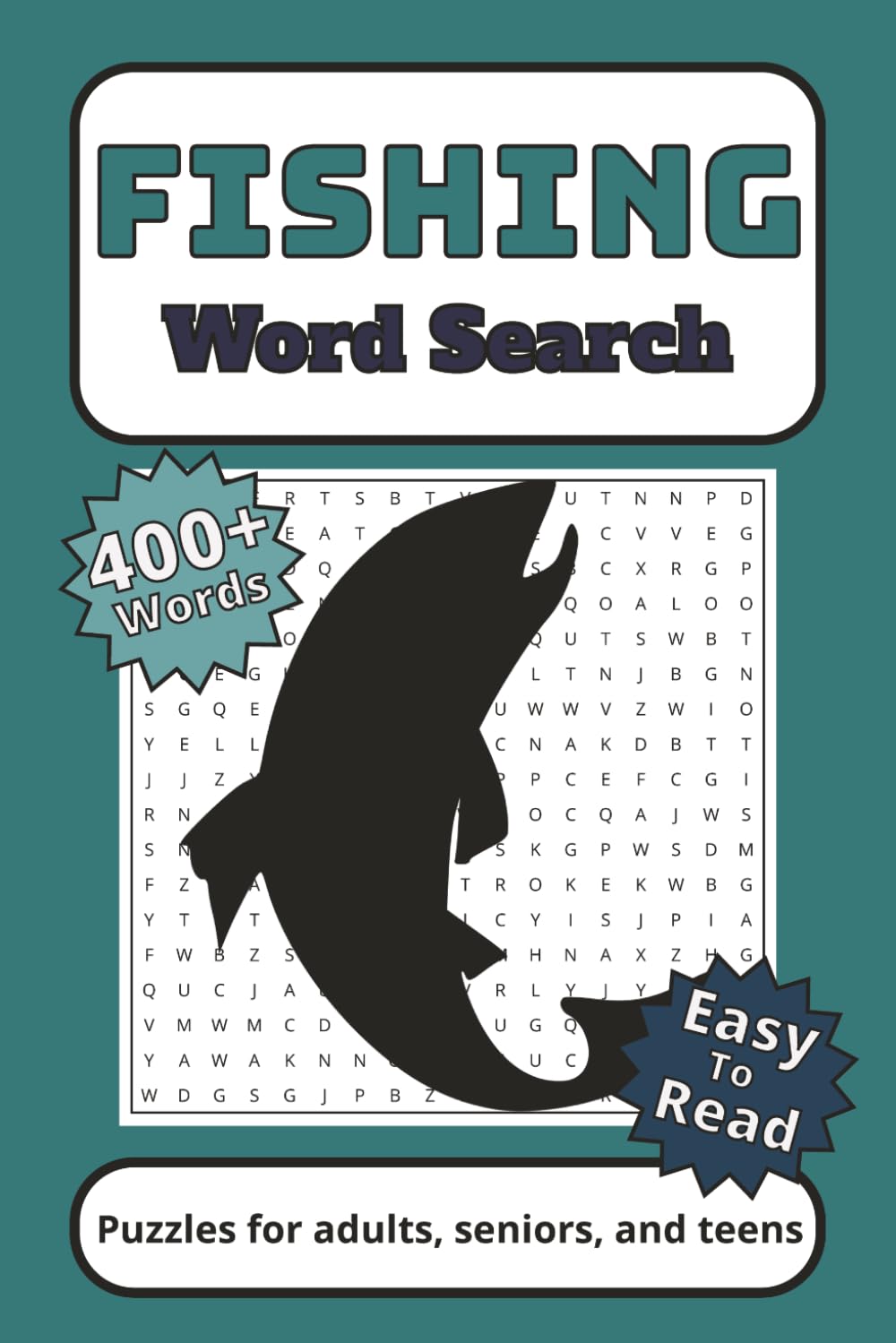 Fishing Word Search Puzzle Book: Word Searches with Easy to Read Print about Fishing, Reels, Equipment and more | 6x9 inches, 110 pages | 50+ puzzles… Gift for Holidays, Vacations, and Downtime