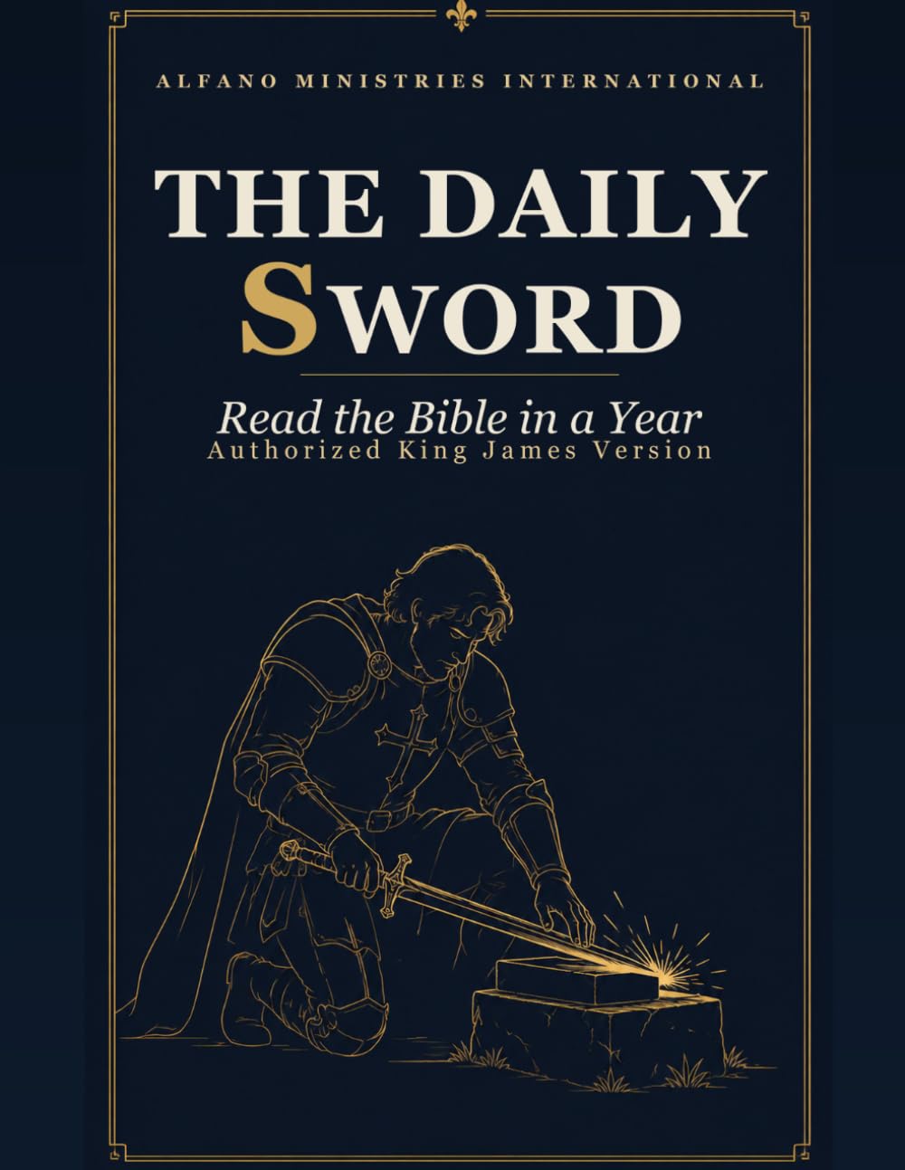 The Daily Sword: Read the Whole Bible in a Year: The King James Version with a Daily Key Verse and Devotional